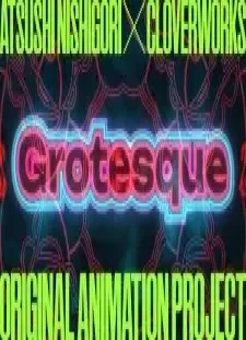دانلود انیمه Grotesque