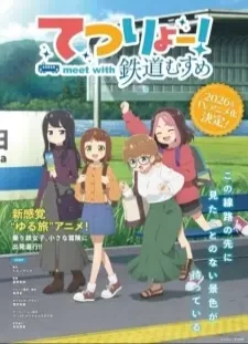 دانلود انیمه Tetsuryou! Meet with Tetsudou Musume