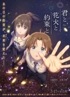 دانلود انیمه Kimi to Hanabi to Yakusoku to