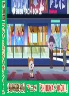 دانلود انیمه Shibuya♡Hachi Part 4: Hachi to Shibuya wo Arukou!